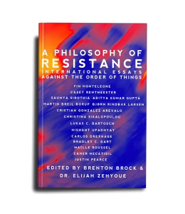 Read more about the article [Book chapter] A Philosophy of Resistance: An Essay Collection